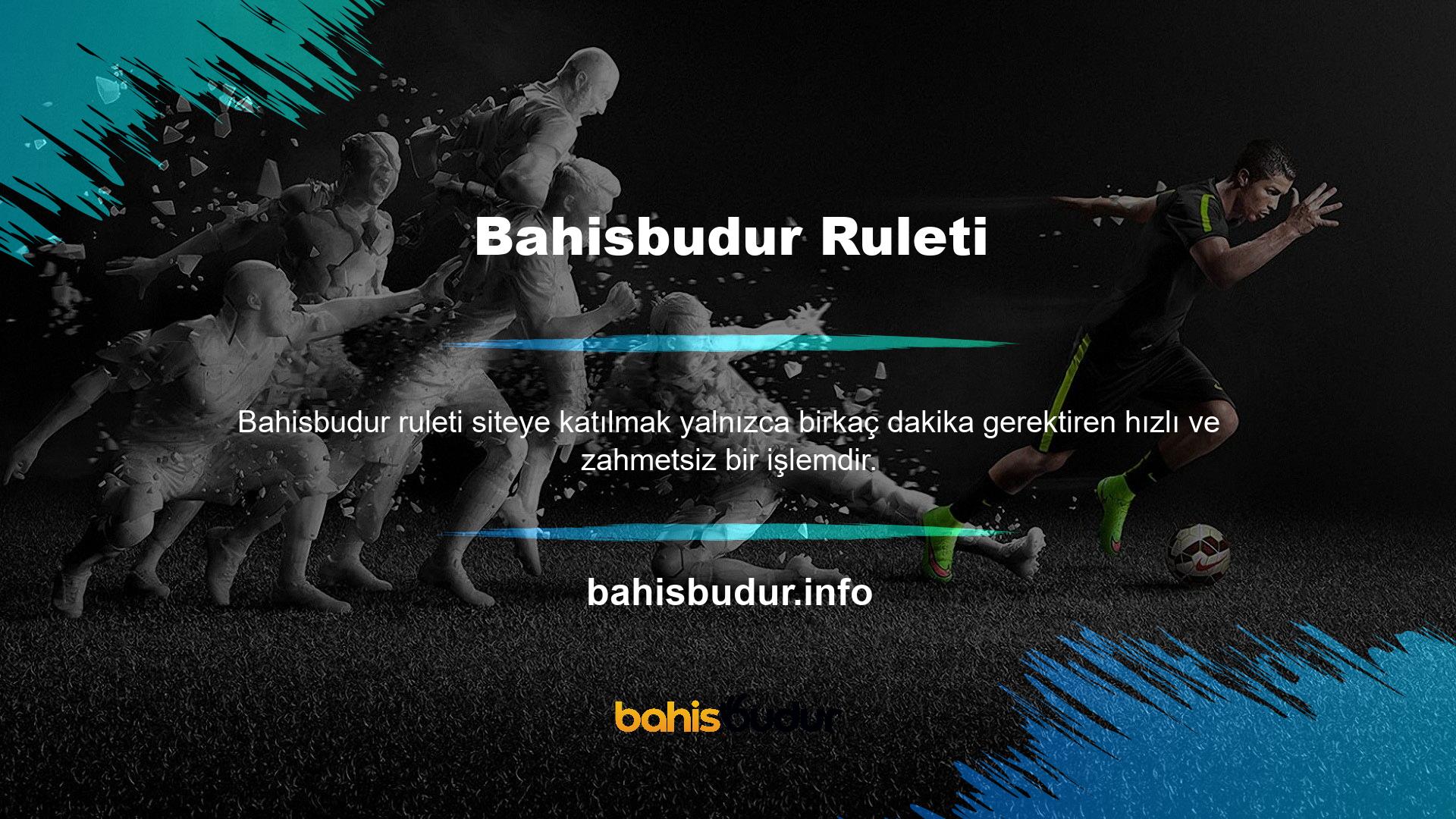 Üyelik başvurusu esnasında Bahisbudur sizden bilgi talep edecektir